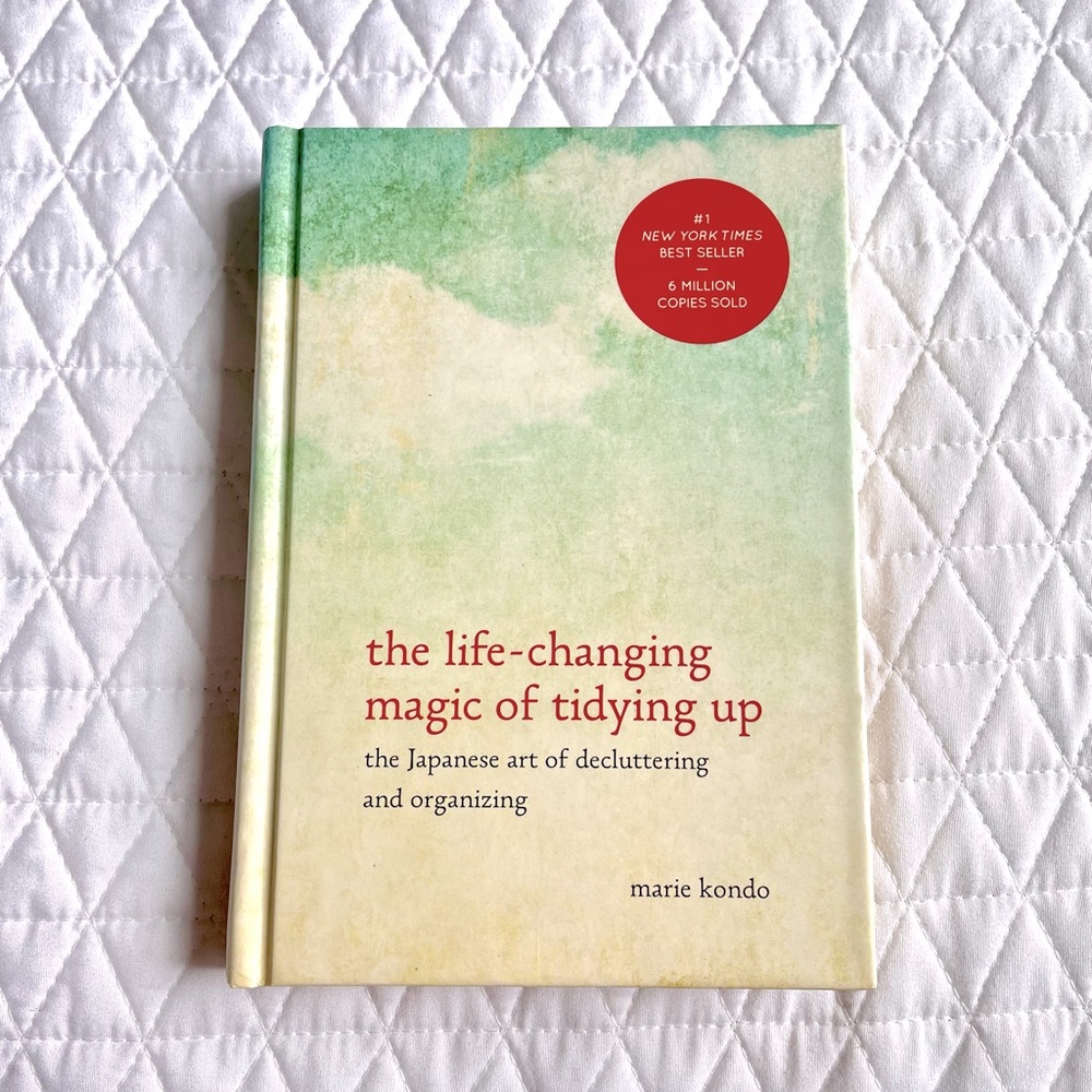 The Life Changing Magic of Tidying Up by Marie Kondo
